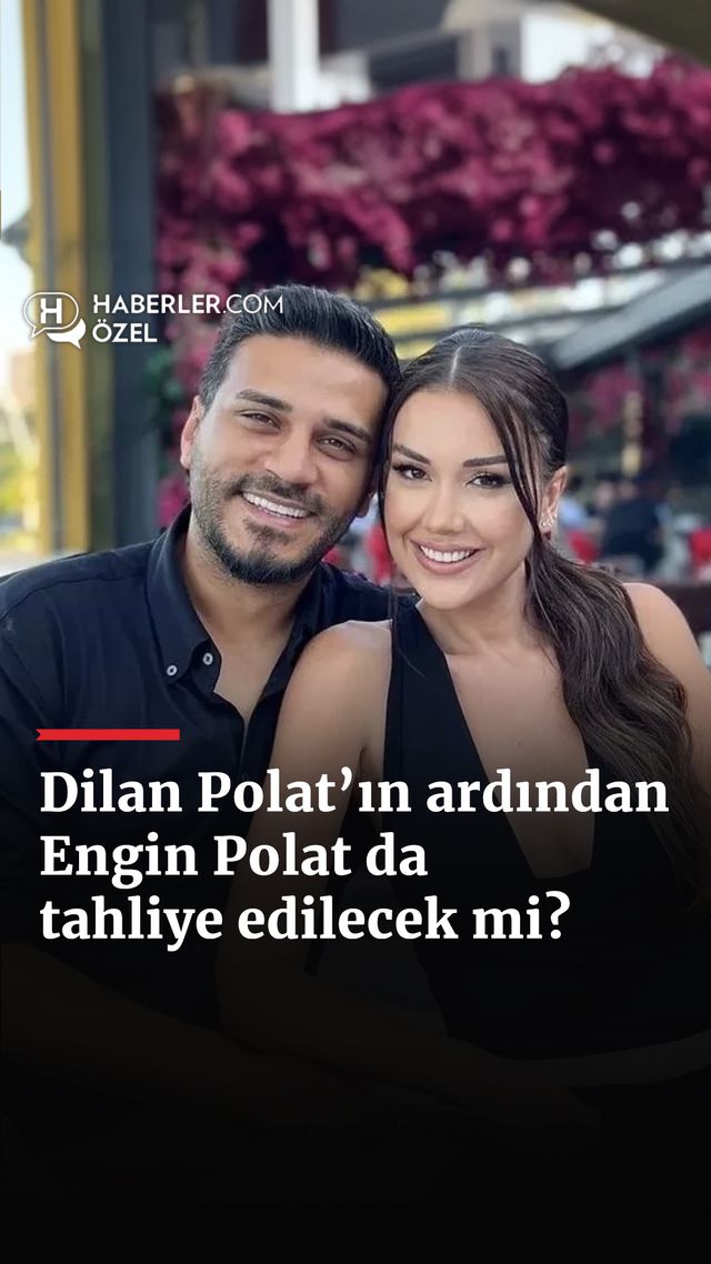 https://foto.haberler.com/haber/2024/08/20/dilan-polatin-ardindan-engin-polat-da-tahliye-edilecek-mi_9603_o.jpg