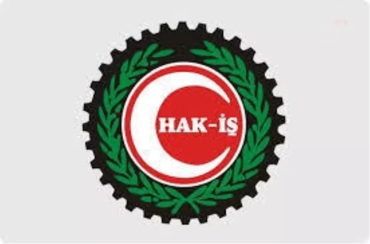 HAK-İŞ Konfederasyonu Üç İlde Miting Düzenleyecek