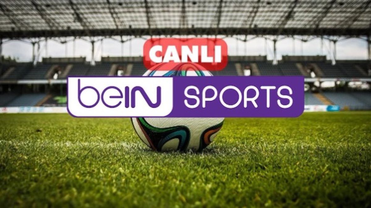 Bein Sports CANLI izle! Bein Sports kesintisiz donmadan şifresiz canlı yayın linki