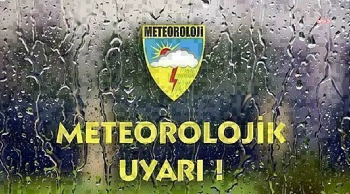 9 İl İçin Yerel Kuvvetli ve Gök Gürültülü Sağanak Uyarısı
