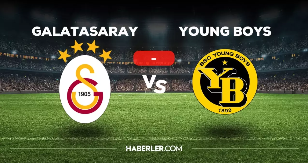 Galatasaray Young Boys maçı kaç kaç, bitti mi? MAÇ SONUCU! GS Young Boys golleri kim attı, canlı maç anlatımı!