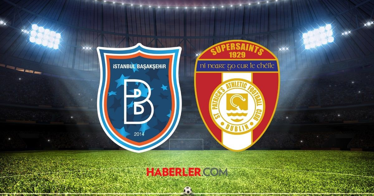 Başakşehir- St Patrick's maçı ne zaman? Başakşehir- St. Patrick's maçı saat kaçta, hangi kanalda?