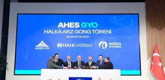 AHES GYO Borsa İstanbul'da işlem görmeye başladı