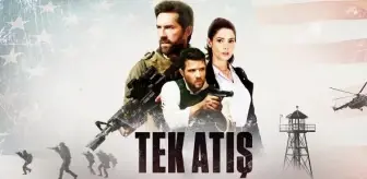 Tek Atış filmi oyuncuları kim, konusu ne, sonu nasıl bitiyor? Tek Atış filmi ne zaman, nerede çekildi?