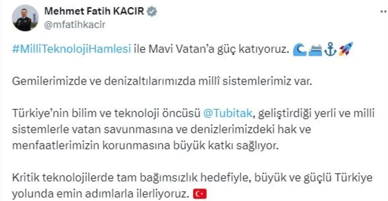 Bakan Kacır, Türkiye'nin gemi ve denizaltılarında kullanılan milli sistemleri paylaştı