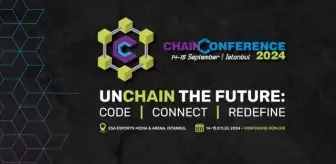 Blockchain Dünyası İstanbul'da Buluşuyor: Chain Conference 2024