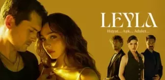 Leyla Hayat Aşk Adalet CANLI izle! Adalet 18 Eylül Çarşamba Leyla 2. bölüm NOW TV izleme linki var mı?