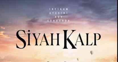 Siyah Kalp konusu ne, oyuncuları kim?