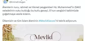 Emine Erdoğan'dan Mevlit Kandili Mesajı