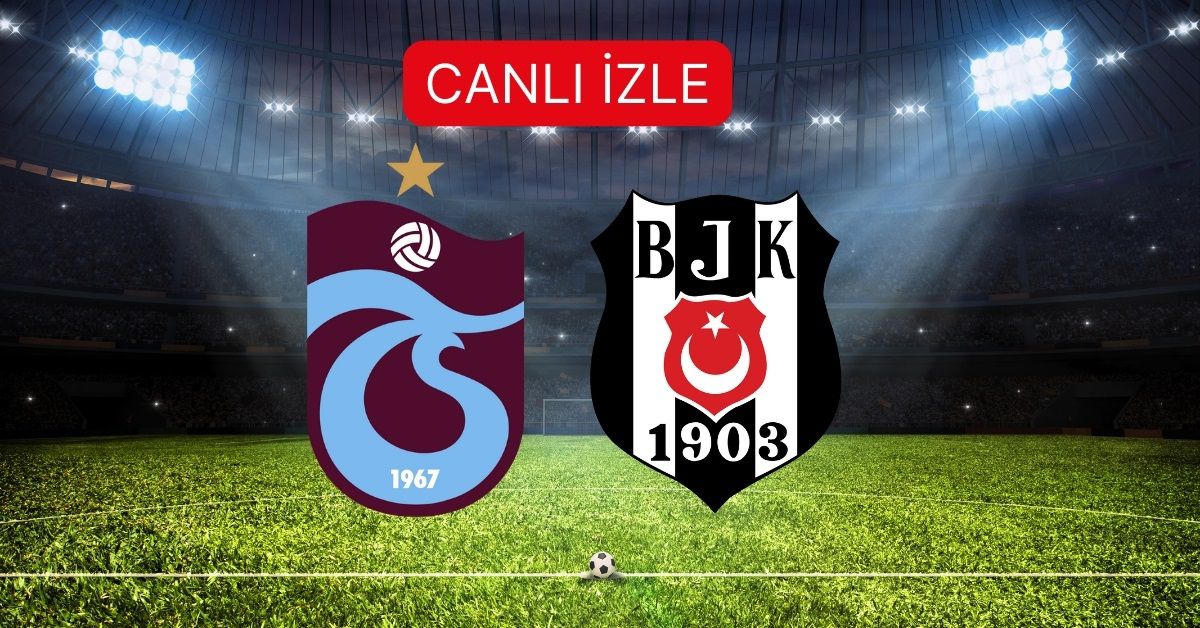 Bein Sports CANLI izle! (TRABZONSPOR- BEŞİKTAŞ) Bein Sports kesintisiz donmadan şifresiz canlı yayın linki