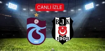 TRABZONSPOR- BEŞİKTAŞ İLK 11'LER! Beşiktaş ilk 11'de kimler var? BEIN SPORTS CANLI (HD) İZLE