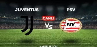 Juventus PSV maçı CANLI izle! (ŞAMPİYONLAR LİGİ) Juventus PSV maçı canlı yayın nerede ve nasıl izlenir?