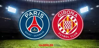 Paris Saint Germain- Girona maçı saat kaçta? UEFA Paris Saint Germain- Girona maçı hangi kanalda?