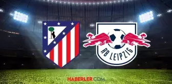 Atletico Madrid- Leipzig maçı ne zaman? Atletico Madrid- Leipzig maçı saat kaçta, hangi kanalda? Atletico Madrid- Leipzig maçı şifresiz mi?