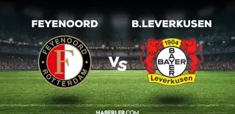 Feyenoord Bayer Leverkusen maçı hangi kanalda? Feyenoord B. Leverkusen maçını hangi kanal veriyor, nereden izlenir?