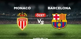 Monaco Barcelona maç özeti ve golleri izle! (VİDEO) Monaco Barcelona geniş özeti! Golleri kim attı, maç kaç kaç bitti?