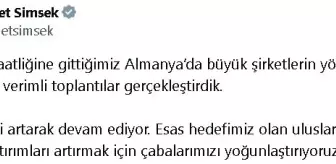 Bakan Şimşek: Almanya'da Yatırımcılarla Görüşmeler Verimli Geçti