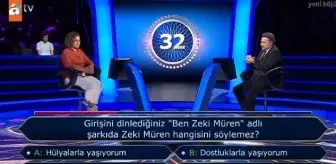 Girişini dinlediğiniz 'Ben Zeki Müren' adlı şarkıda Zeki Müren hangisini söylemez? Kim Milyoner Olmak İster 27 Eylül sorusu cevabı nedir?