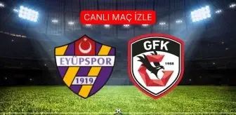 Eyüpspor- Gaziantep FK maçı kaç kaç bitti? Eyüpspor- Gaziantep FK maç özeti!