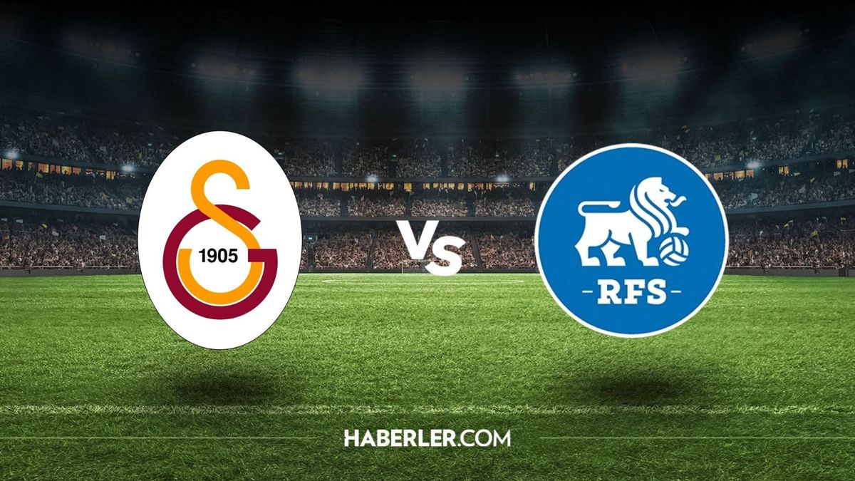 Galatasaray-RFS maçı ne zaman, saat kaçta? Galatasaray-RFS maçı hangi kanalda, şifresiz mi?
