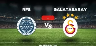 Rigas FC Galatasaray maçı kaç kaç, bitti mi? MAÇ SONUCU! Rigas FC Galatasaray golleri kim attı, canlı maç anlatımı!