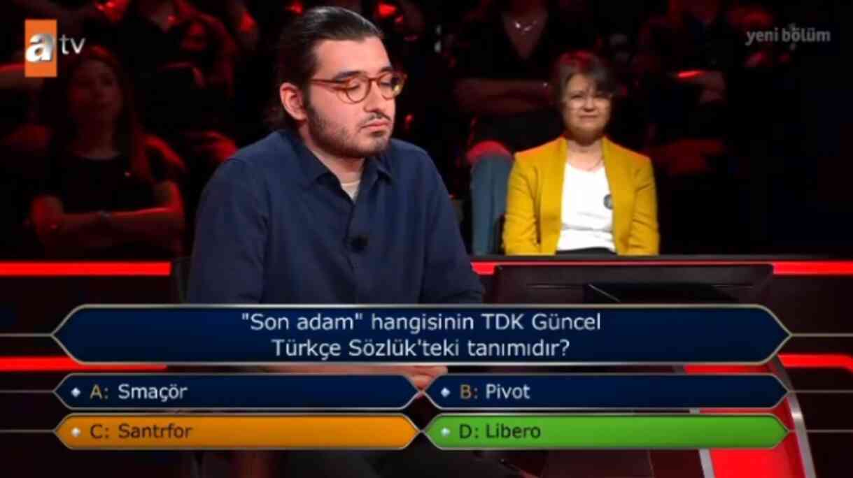 'Son adam' hangisinin TDK Güncel Türkçe Sözlük'teki tanımıdır? Libero ne demek, Smaçör ne demek, Pivot ne demek, Santrfor ne demek?