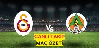 CANLI ANLATIM | Galatasaray-Alanyaspor maç özeti! Galatasaray-Alanyaspor maçı kaç kaç? Galatasaray-Alanyaspor CANLI izle!