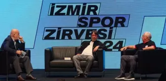 İzmir Spor Zirvesi'nde Altyapı ve Kurumsallaşma Vurgusu