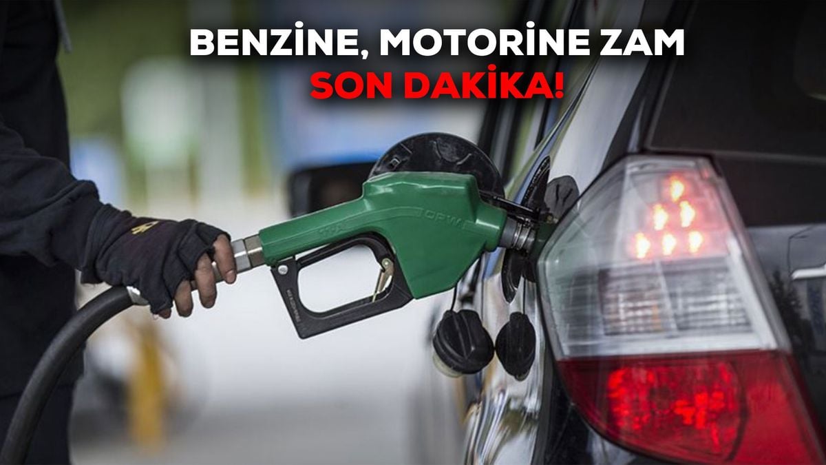 Benzin motorin zam var mı? SON DAKİKA!