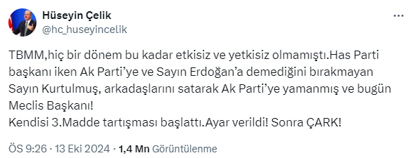 Very harsh words for Numan Kurtulmuş, who initiated the discussion on the 3rd article from Hüseyin Çelik