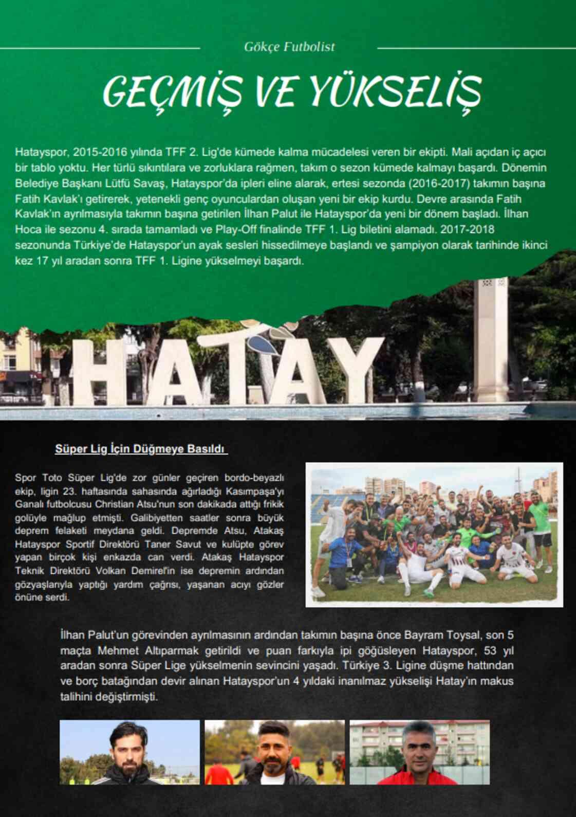 Gökçe Futbolist dergisinin 7. sayısı çıktı: Depremzede Hatayspor Gökçe Futbolist dergisinin 7. sayısı çıktı: Depremzede Hatayspor
