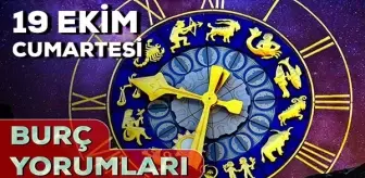 19 Ekim 2024 Günlük Burç Yorumları! Boğa, Kova, Akrep, İkizler burcu yorumu! 19 Ekim AŞK, EVLİLİK, KARİYER, SAĞLIK burç yorumları