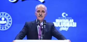 TBMM Başkanı Kurtulmuş, İstanbul Muhtarlar Buluşması'nda konuştu Açıklaması