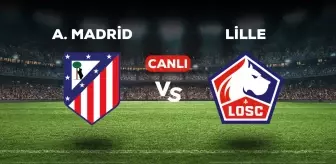 Atletico Madrid Lille maçı CANLI izle! (ŞİFRESİZ) Atletico Madrid Lille maçı hangi kanalda, canlı yayın nerede ve nasıl izlenir?