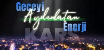 Aydınlık Bir Kars İçin Çalışmalar Devam Ediyor