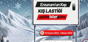 Erzurum'da Kış Lastiği Uygulaması Başlıyor