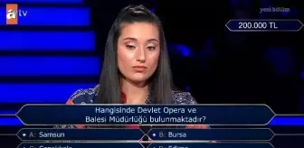 Hangi ilde Devlet Opera ve Bale Müdürlüğü bulunmaktadır? Bursa'da opera var mı, Bursa'da opera var mı, Samsun'da, Çanakkale'de, Edirne'de opera var mı