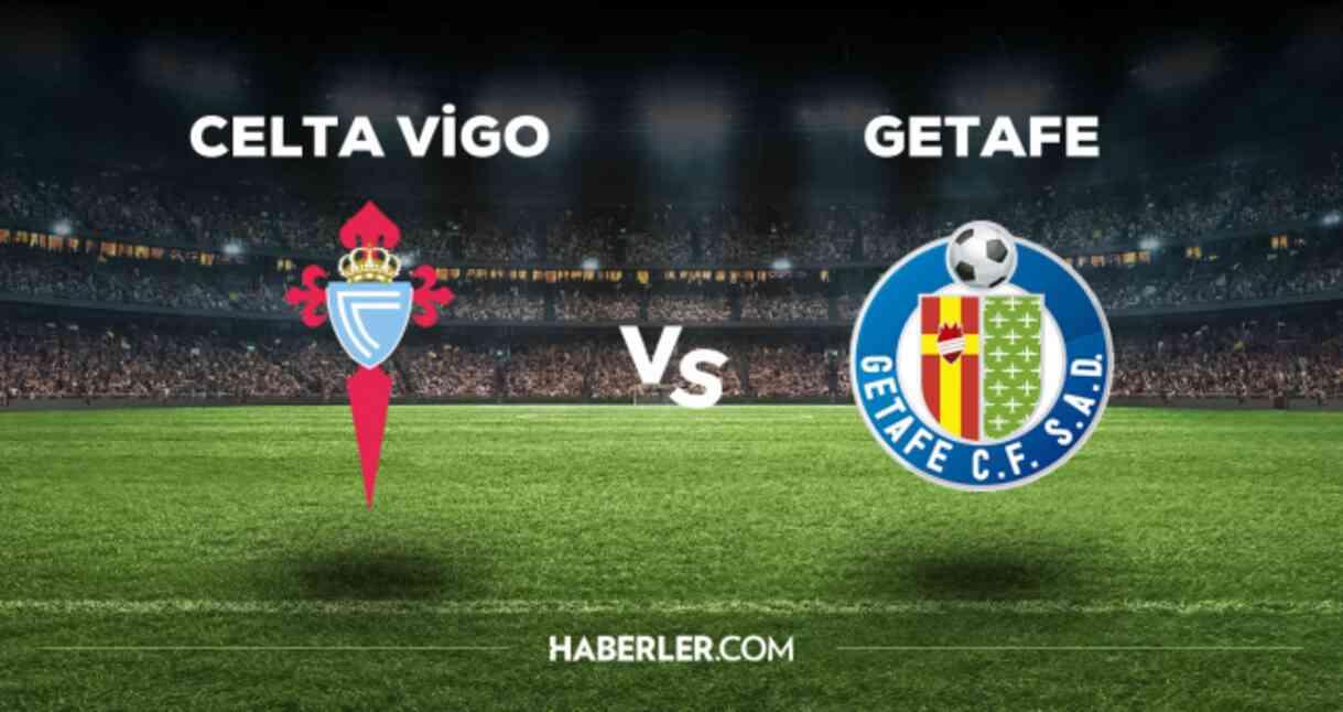 Celta Vigo Getafe maçı CANLI izle! (ŞİFRESİZ) Celta Vigo Getafe maçı hangi kanalda, canlı yayın nerede ve nasıl izlenir?