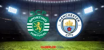 Sporting Lizbon- Manchester City maçı ne zaman? Sporting Lizbon- Manchester City maçı saat kaçta, hangi kanalda?