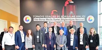 MATSO, TOBB Oda-Borsa Meclis Üyeleri Bilgilendirme Semineri'ne Katıldı