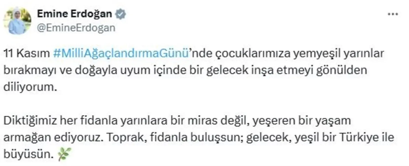 Emine Erdoğan'dan 11 Kasım Milli Ağaçlandırma Günü Mesajı