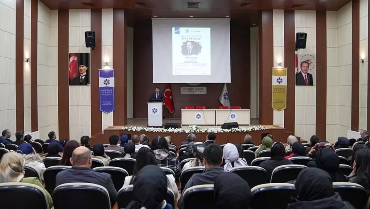 Erzurum Teknik Üniversitesi'nde Ziya Gökalp Paneli Düzenlendi