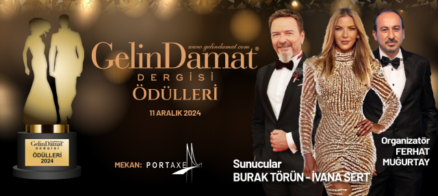 Gelin Damat Dergisi Ödül Töreni, 11 Aralık'ta Portaxe'de!