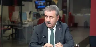 BBP Genel Başkanı Mustafa Destici: İdam cezası getirilmeli