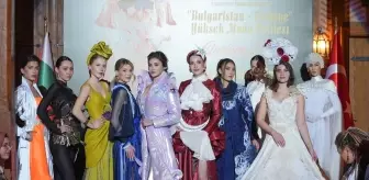 Bulgaristan-Türkiye Yüksek Moda Defilesi Ankara'da Gerçekleşti