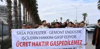 SASA Polyester Fabrikası İşçileri, 2 Aydır Maaş Alamadıkları İçin Eylem Düzenledi