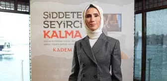 KADEM 'Şiddete Seyirci Kalma' kampanyası başlattı