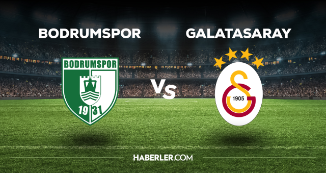 Watch Bodrumspor Galatasaray LIVE! (PASSWORD-LESS LINK) Which channel, where and how to watch Bodrumspor Galatasaray match live broadcast?