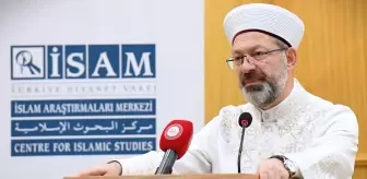 Diyanet Başkanı Erbaş'tan İslam Ekonomisi Üzerine Açıklamalar