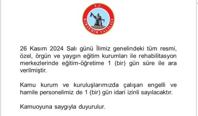 Kırşehir okullar tatil mi? 26 Kasım Salı Kırşehir'de okul yok mu (Valilik Açıklaması)?
